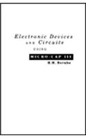 Electronic Devices and Circuits Using Micro-Cap III