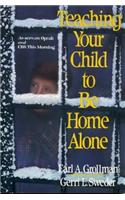 Teaching Your Child to Be Home Alone