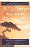 HarperCollins Concise Guide to World Religions: The A-To-Z Encyclopedia of All the Major Religious Traditions