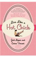 Live Like a Hot Chick