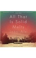 All That is Solid Melts into Air