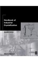 Handbook of Industrial Crystallization
