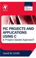 PIC Projects and Applications Using C