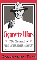 Cigarette Wars