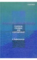 Debates In Indian Philosophy Classical, Colonial And Contemporary