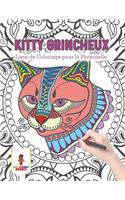 Kitty Grincheux: Livre de Coloriage pour la Maternelle