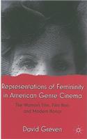 Representations of Femininity in American Genre Cinema
