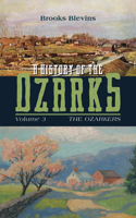 History of the Ozarks, Volume 3