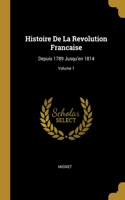 Histoire De La Revolution Francaise