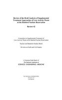Review of the Draft Analysis of Supplemental Treatment Approaches of Low-Activity Waste at the Hanford Nuclear Reservation
