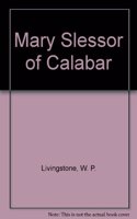 Mary Slessor of Calabar