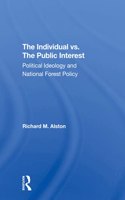 The Individual Vs. The Public Interest