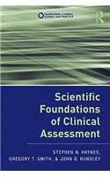 Scientific Foundations of Clinical Assessment