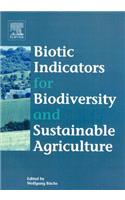 Biotic Indicators for Biodiversity and Sustainable Agriculture