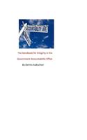 Handbook for Integrity in the Government Accountability Office