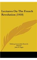 Lectures On The French Revolution (1910)