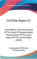 Civil War Papers V1