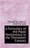 A Formulary of the Papal Penitentiary in the Thirteenth Century