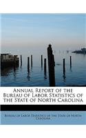Annual Report of the Bureau of Labor Statistics of the State of North Carolina