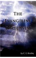 Evangeline Forecasts