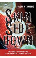 Skin Side Down