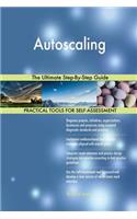 Autoscaling The Ultimate Step-By-Step Guide