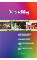 Data editing Complete Self-Assessment Guide