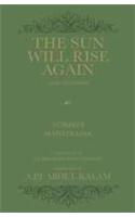 The Sun Will Rise Again