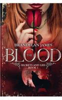 The Blood Secrets and Lies, Book 1