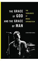 Grace of God and the Grace of Man