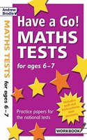 Have a Go Maths Tests for Ages 6-7