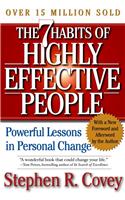 The 7 Habits of Highly Effective People: Powerful Lessons in Personal Change