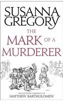 The Mark Of A Murderer: The Eleventh Chronicle of Matthew Bartholomew(Chronicles of Matthew Bartholomew)