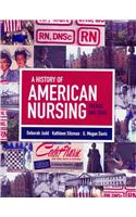 A History of American Nursing: Trends and Eras