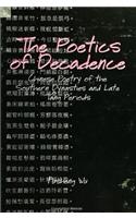 The Poetics of Decadence