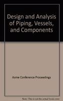DESIGN AND ANALYSIS OF PIPING VESSELS AND COMPONENTS (H01238)
