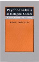 Psychoanalysis as Biological Science