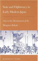State and Diplomacy in Early Modern Japan