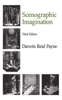 Scenographic Imagination, Third Edition