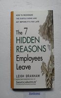 7 Hidden Reasons Employees Leave