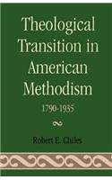 Theological Transition in American Methodism