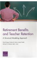 Retirement Benefits and Teacher Retention