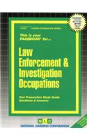 Law Enforcement and Investigation Occupations