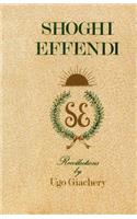 Shoghi Effendi, Recollections