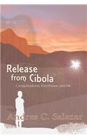 Release from Cibola