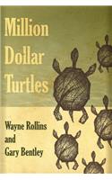 Million Dollar Turtles