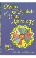 Myths & Symbols of Vedic Astrology
