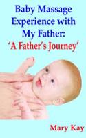 Baby Massage Experience with My Father