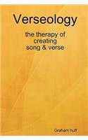 Verseology the therapy of creating Song & Verse