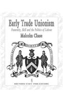 Early Trade Unionism